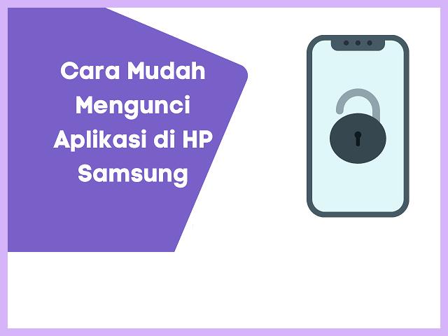 Cara Mengunci Play Store Di Samsung