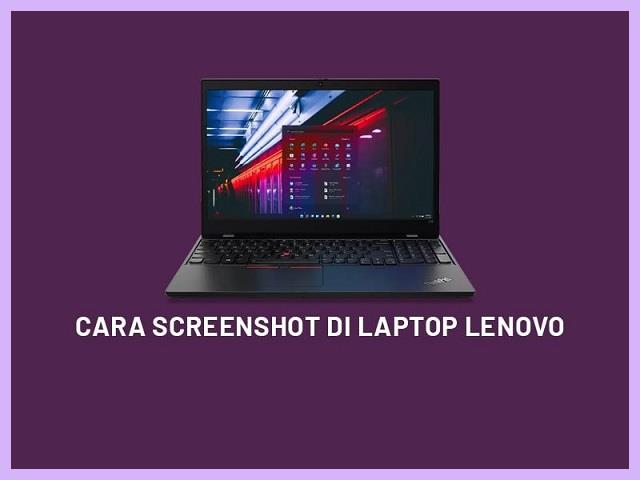 Cara Screenshot Di Laptop Lenovo