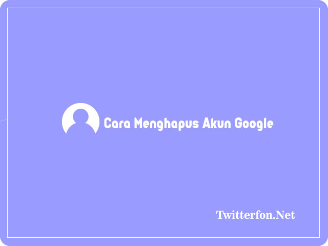 Cara Menghapus Akun Google di hp samsung