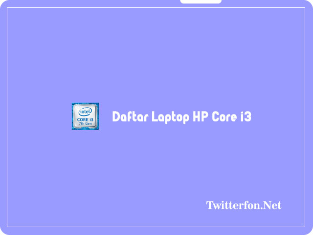 Laptop HP Core i3