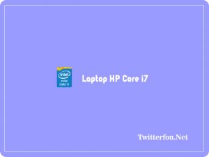 Laptop HP Core i7