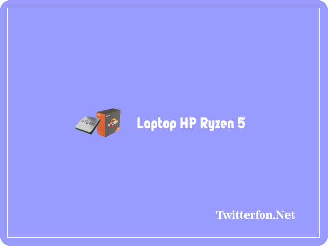 HP Ryzen 5