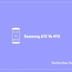Samsung A10 Vs M10
