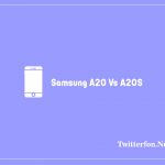 Samsung A20 Vs A20S
