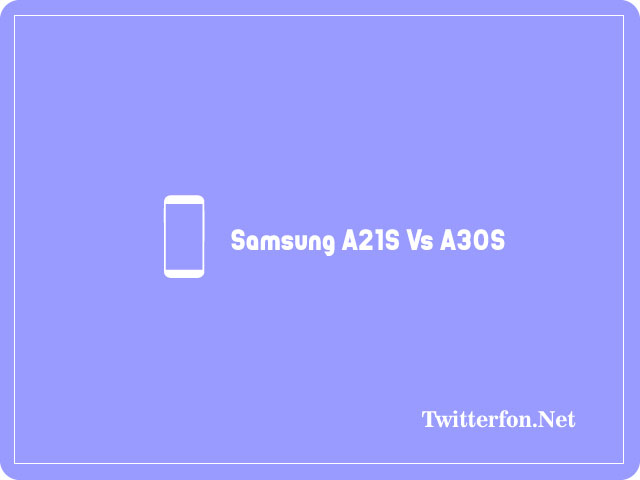 Samsung A21S Vs A30S