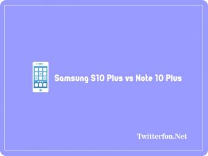 5 Kelebihan Samsung S10 Plus vs Note 10 Plus Terbaru 2024