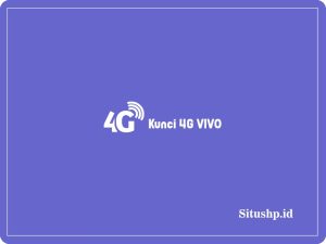 3+ Cara Kunci 4G VIVO dan Kode Terbaru 2024