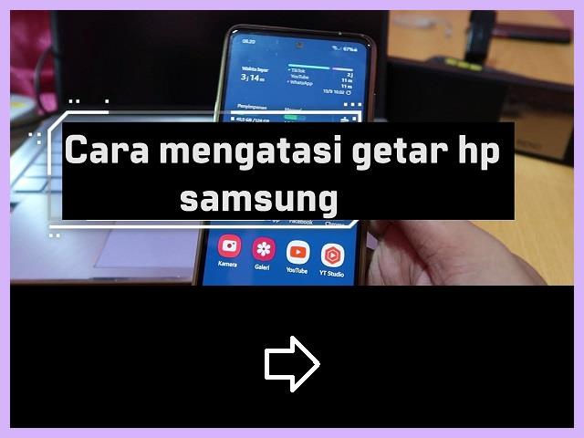 Cara Cek Getar HP Samsung