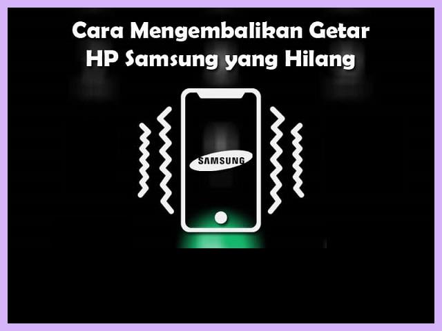 Cara Cek Getar HP Samsung