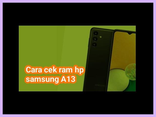 Cara Cek RAM HP Samsung