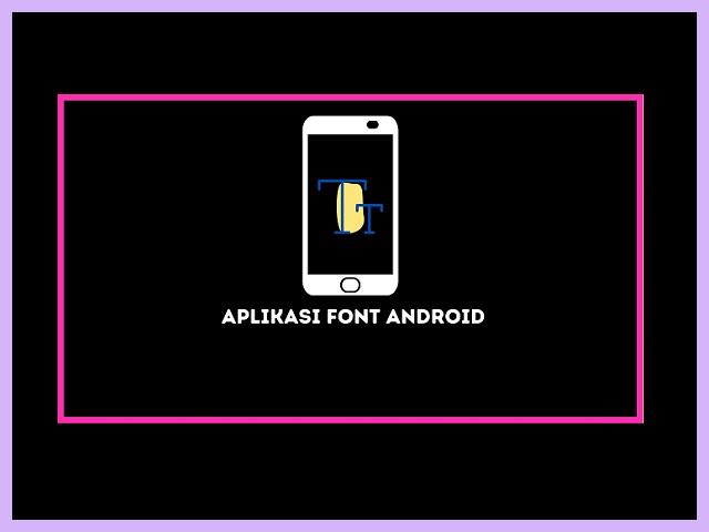Cara Download Font Samsung Berbayar Jadi Gratis