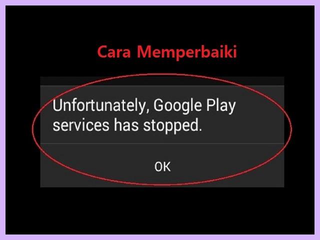 Cara Mengatasi Google Play Store Terhenti Di Samsung