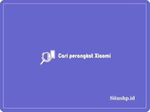 Cari perangkat Xiaomi