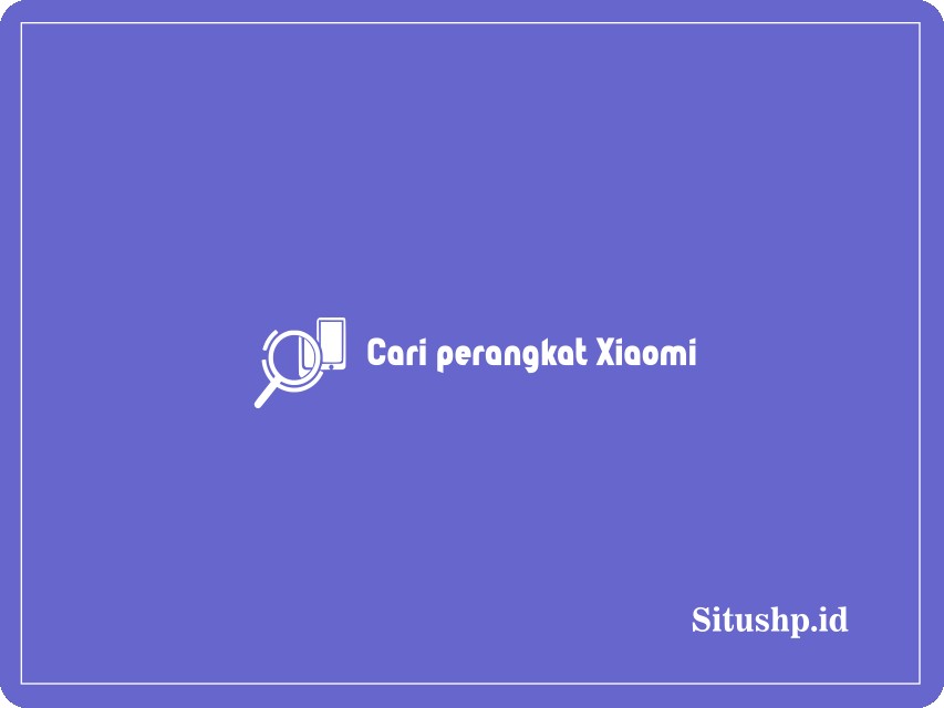 Cari perangkat Xiaomi