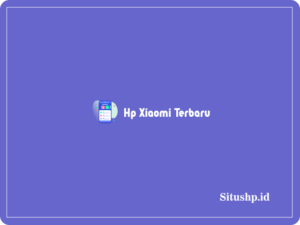 Hp Xiaomi Terbaru