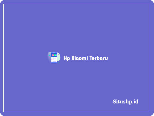 Hp Xiaomi Terbaru