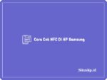 Cara Cek NFC Di HP Samsung