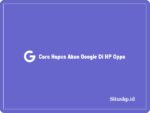 Cara hapus akun Google di HP Oppo