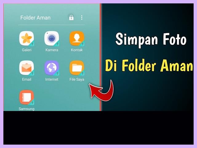 Cara Membuka Folder Aman Samsung
