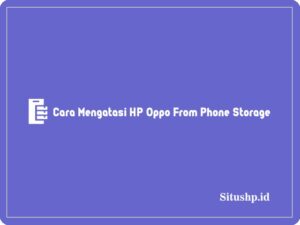 Cara mengatasi HP Oppo from phone storage