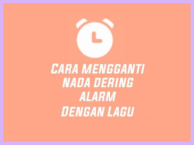 Cara Mengganti Suara Alarm HP Samsung