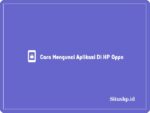 Cara Mengunci Aplikasi Di HP Oppo