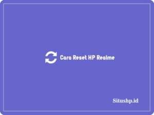 Cara reset HP Realme
