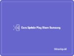 Cara Update Play Store Samsung