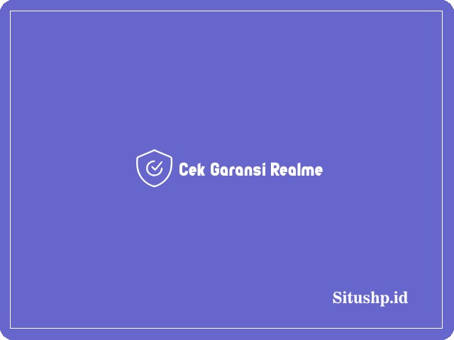 cek garansi Realme
