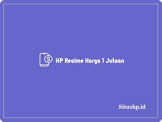 HP realme harga 1 jutaan