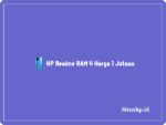 HP Realme RAM 4 Harga 1 Jutaan