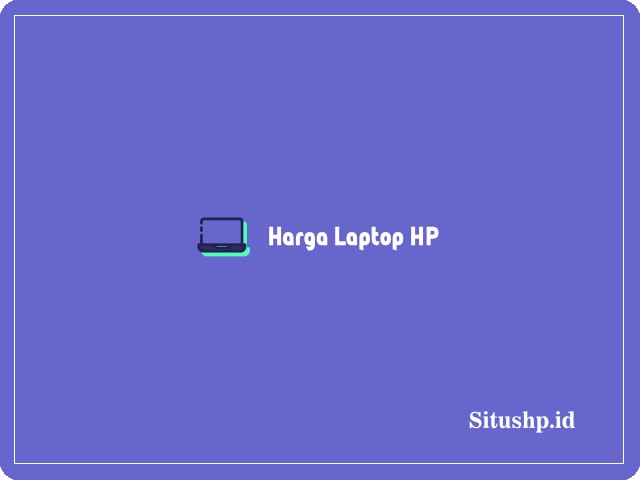 Harga Laptop HP