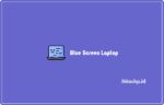 Blue Screen Laptop