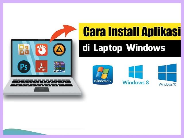 Cara Instal Aplikasi Di Laptop