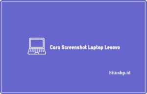 Cara Melihat Tipe Laptop