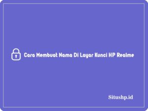 cara membuat nama di layar kunci HP Realme