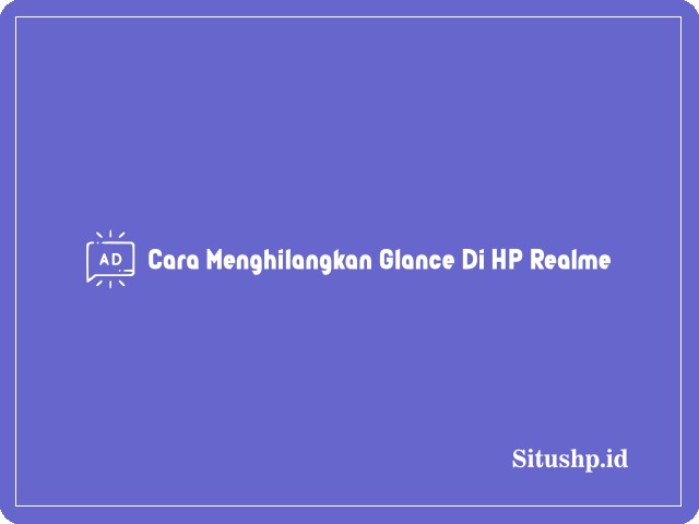Cara menghilangkan Glance di HP Realme