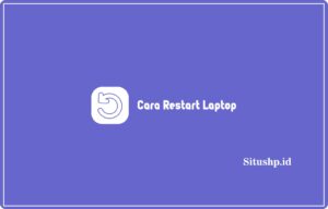 Cara Restart Laptop
