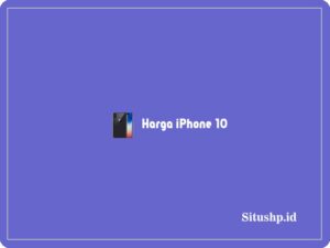 harga iPhone 10