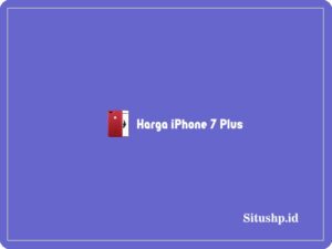 Harga iPhone 7 Plus