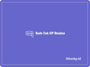 Kode Cek HP Realme