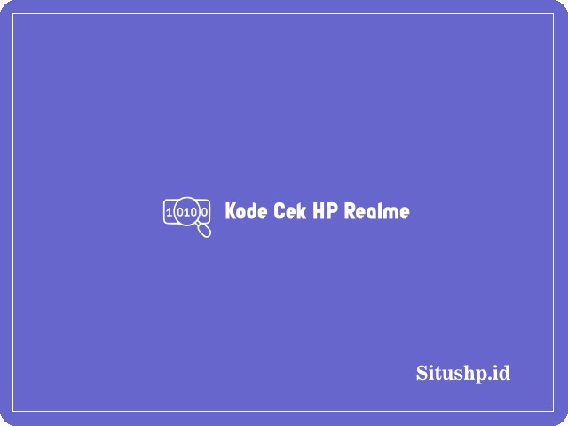 Kode Cek HP Realme