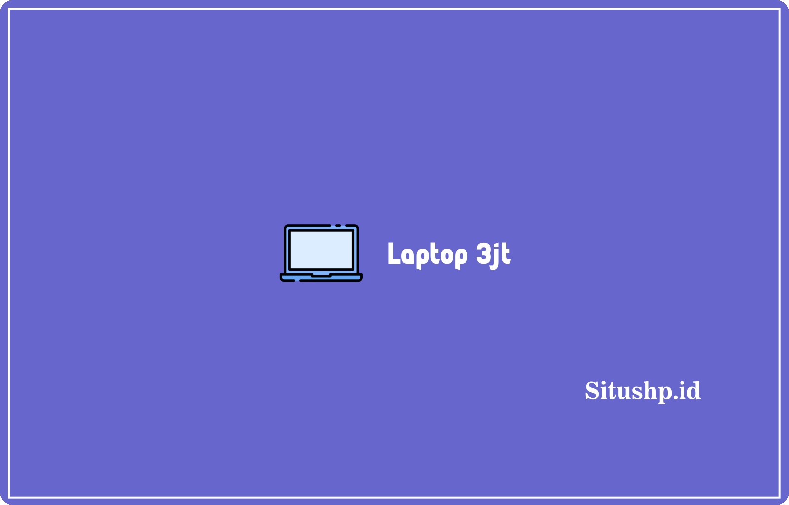 Laptop 3jt