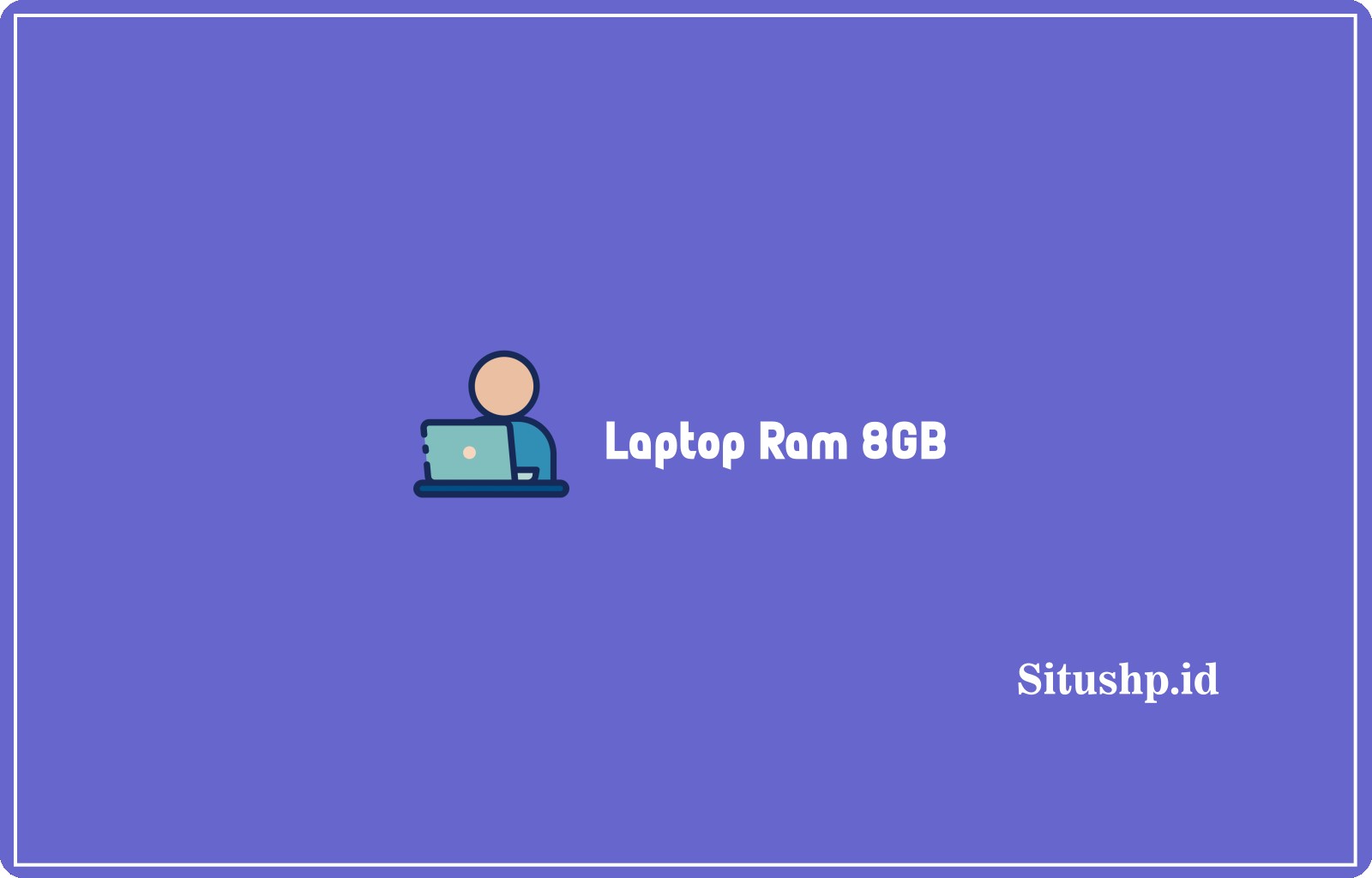 Laptop Ram 8GB