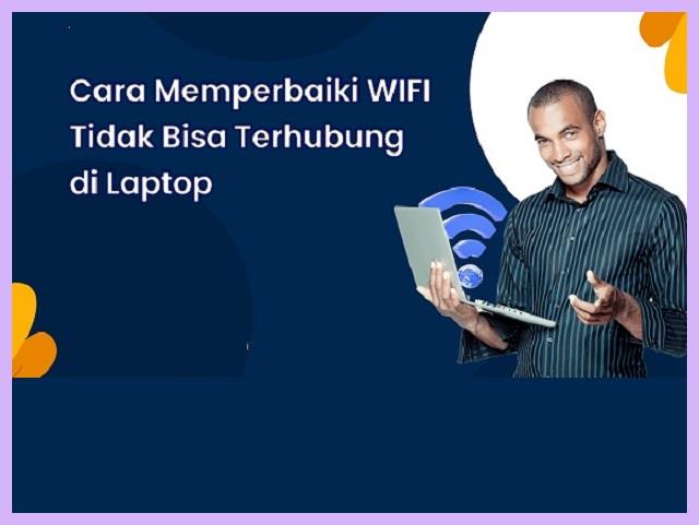 Laptop Tidak Bisa Connect Wifi