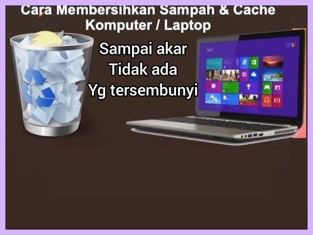 Cara Membersihkan Sampah Di Laptop