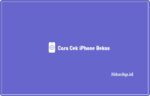 Cara cek iPhone bekas