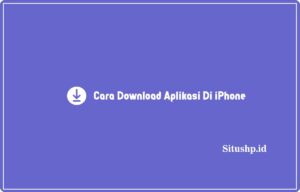 Cara download aplikasi di iPhone