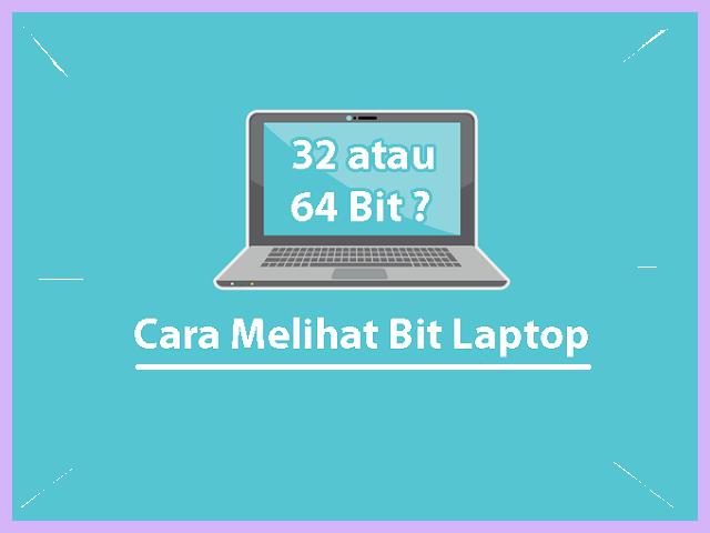 Cara Melihat Bit Laptop