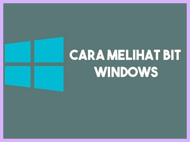 Cara Melihat Bit Laptop